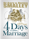 Cover image for 4 Days to a Forever Marriage